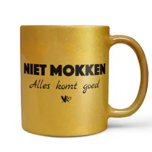 Mok 'Niet mokken alles komt goed'