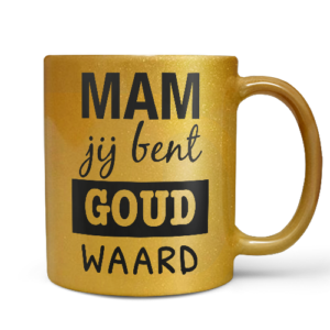 Mok 'Mam jij bent goud waard'
