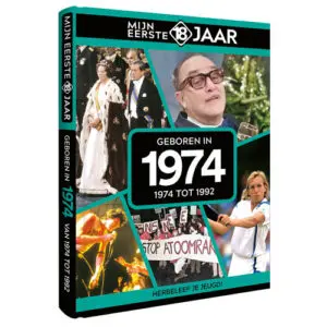 Mijn Eerste 18 jaar - Geboren in 1974