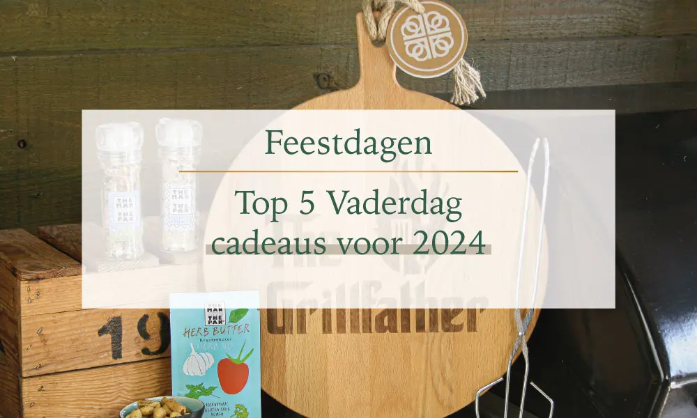 Top 5 vaderdag cadeaus 2024